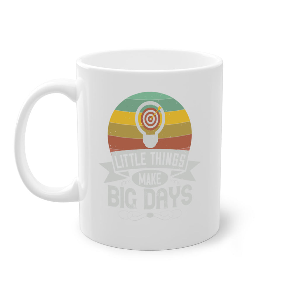 Little things make big days Style 28#- motivation-Mug / Coffee Cup