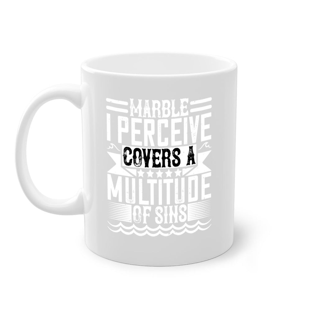 Marble I perceive covers a multitude of sins Style 23#- Architect-Mug / Coffee Cup