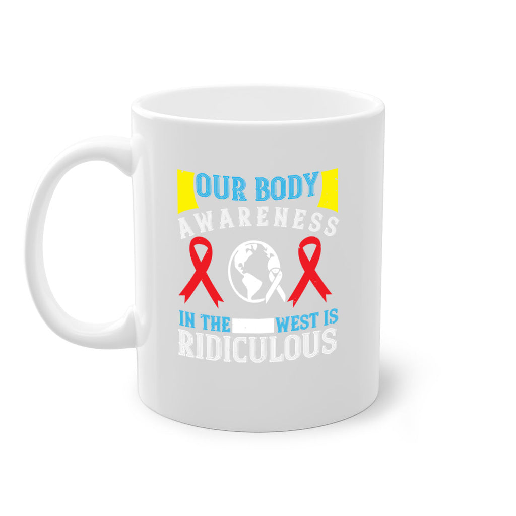 Our body awareness in the West is ridiculous Style 33#- Self awareness-Mug / Coffee Cup