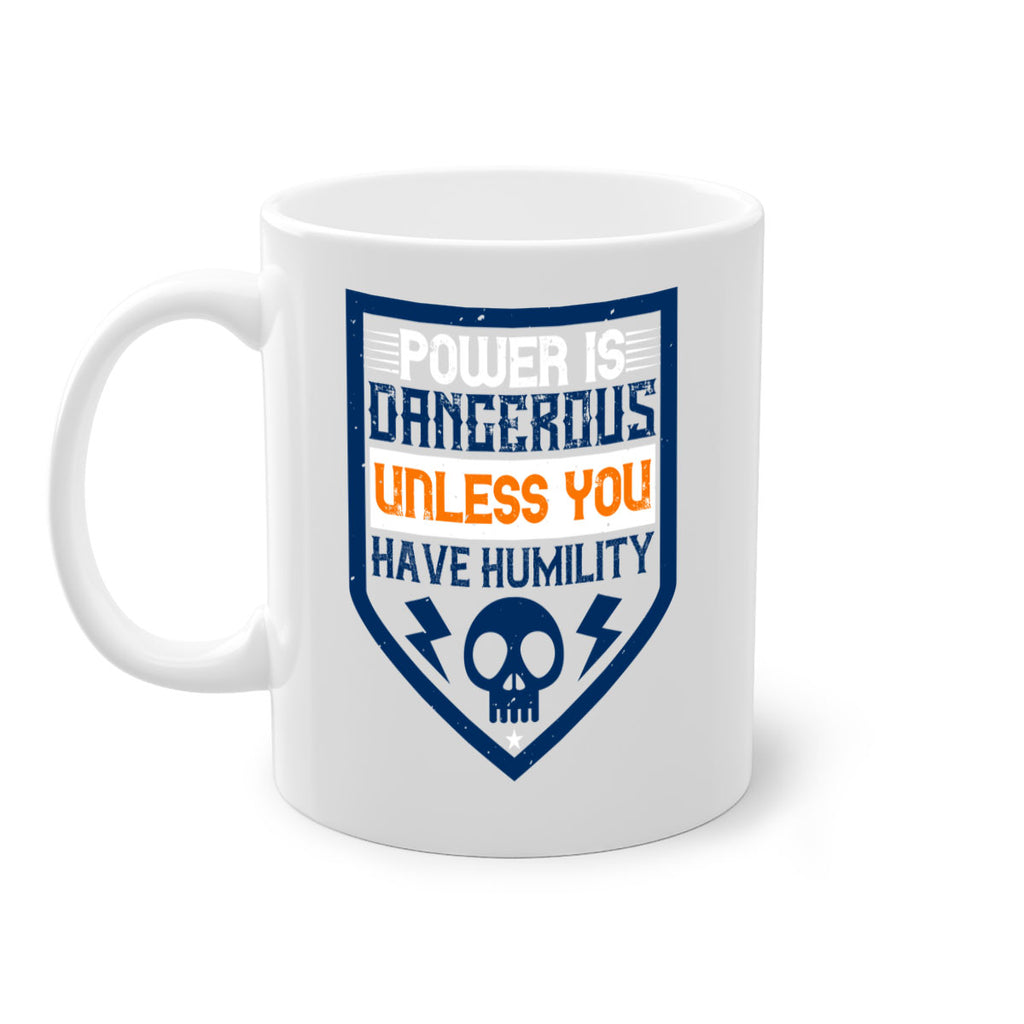 Power is dangerous unless you have humility Style 19#- electrician-Mug / Coffee Cup