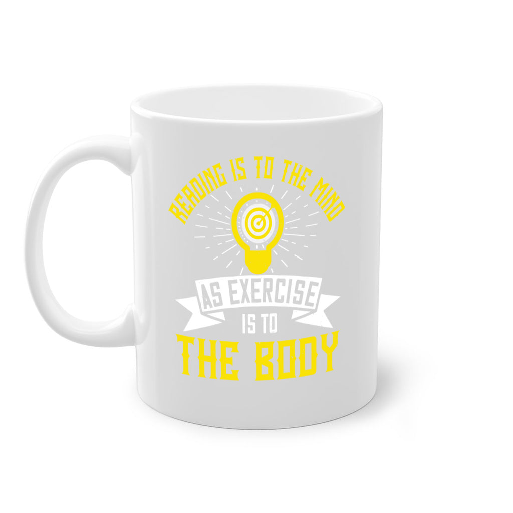 Reading Is To The Mind As Exercise Is To The Body Style 25#- motivation-Mug / Coffee Cup
