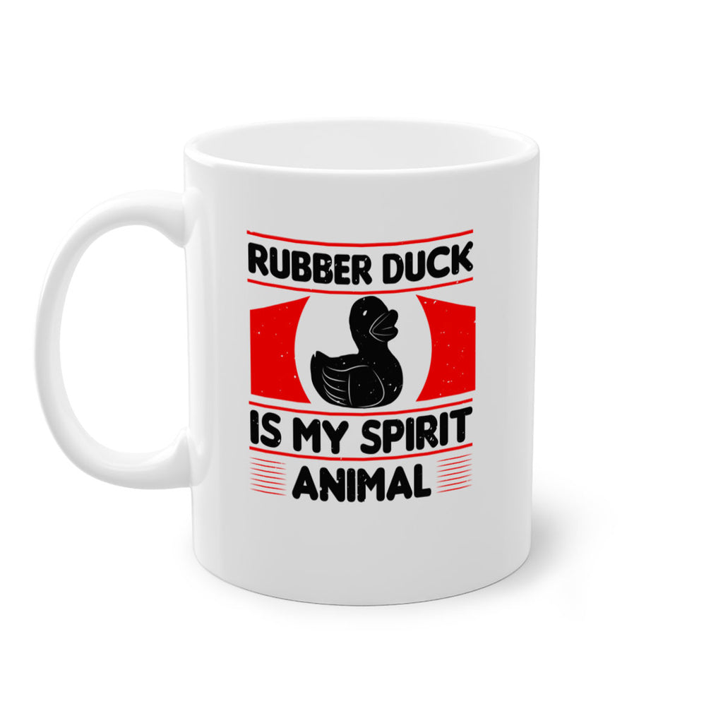 Rubber duck is my spirit animal Style 19#- duck-Mug / Coffee Cup
