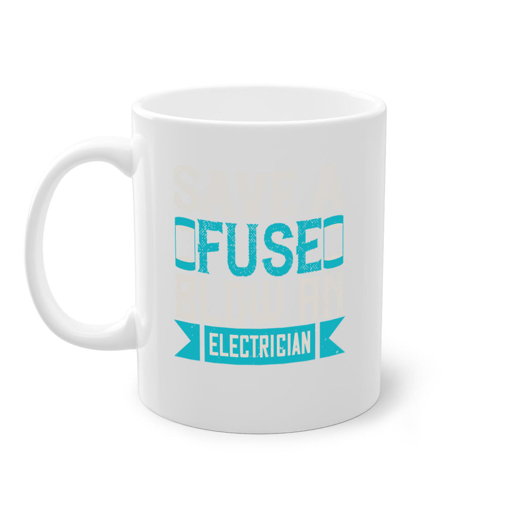 Save a fuse below an electrician Style 14#- electrician-Mug / Coffee Cup