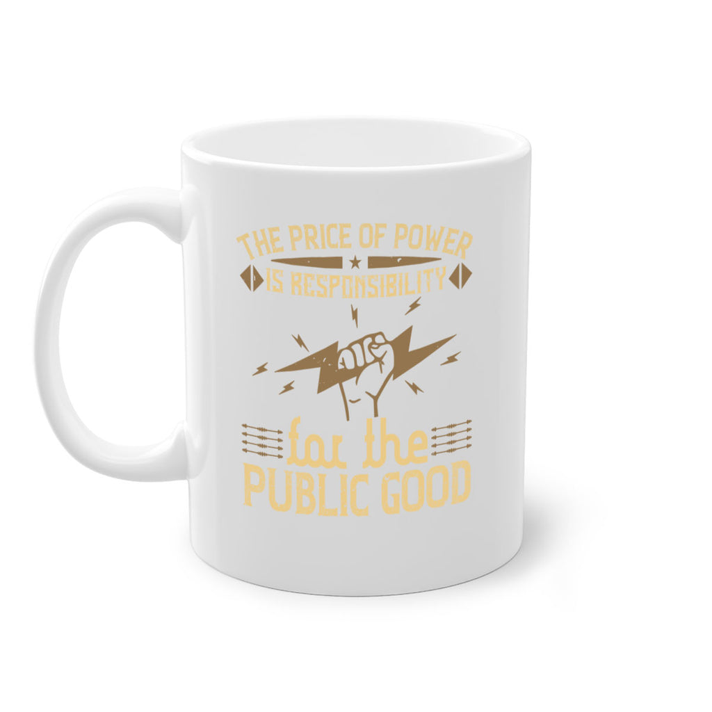The price of power is responsibility for the public good Style 9#- electrician-Mug / Coffee Cup