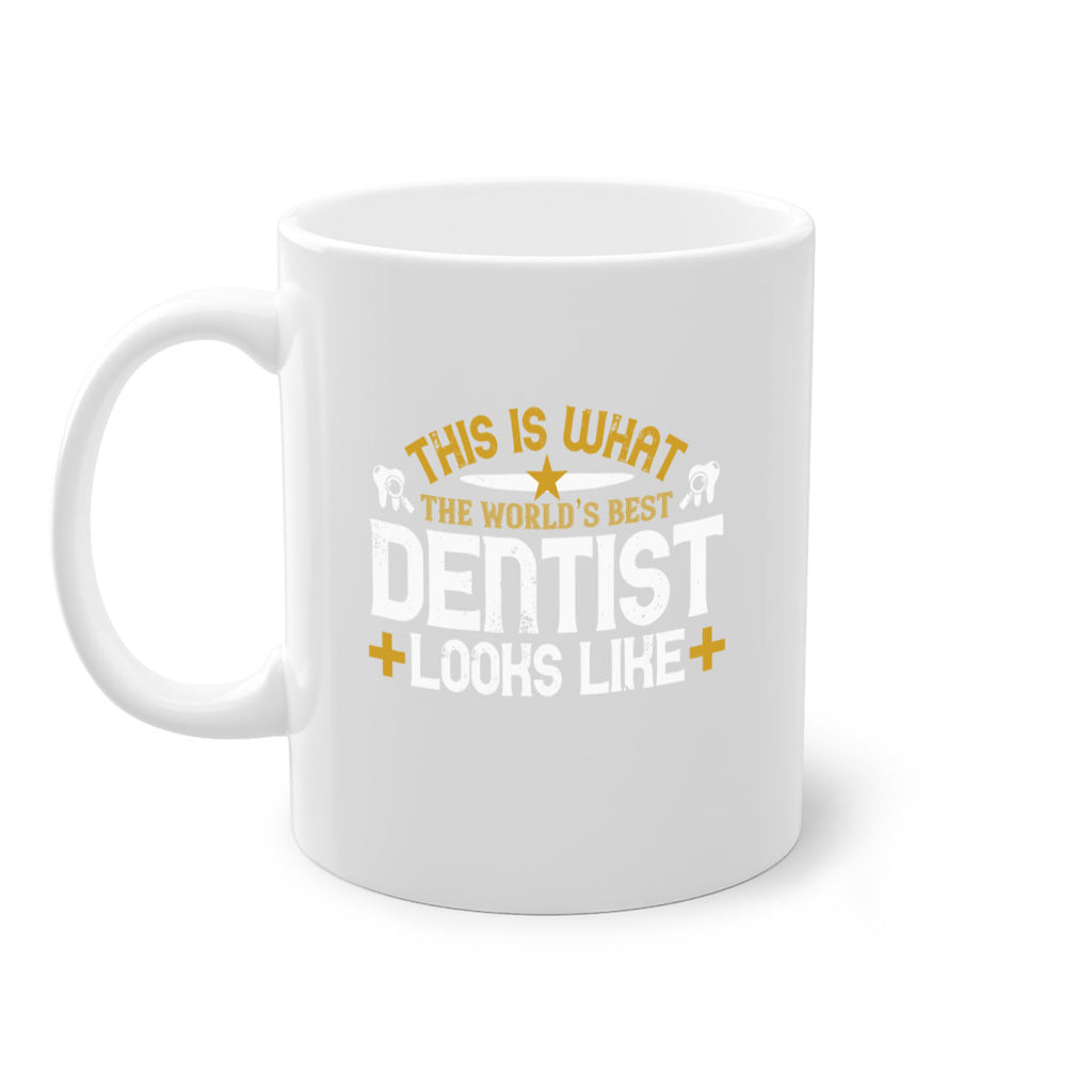 This is what Style 13#- dentist-Mug / Coffee Cup