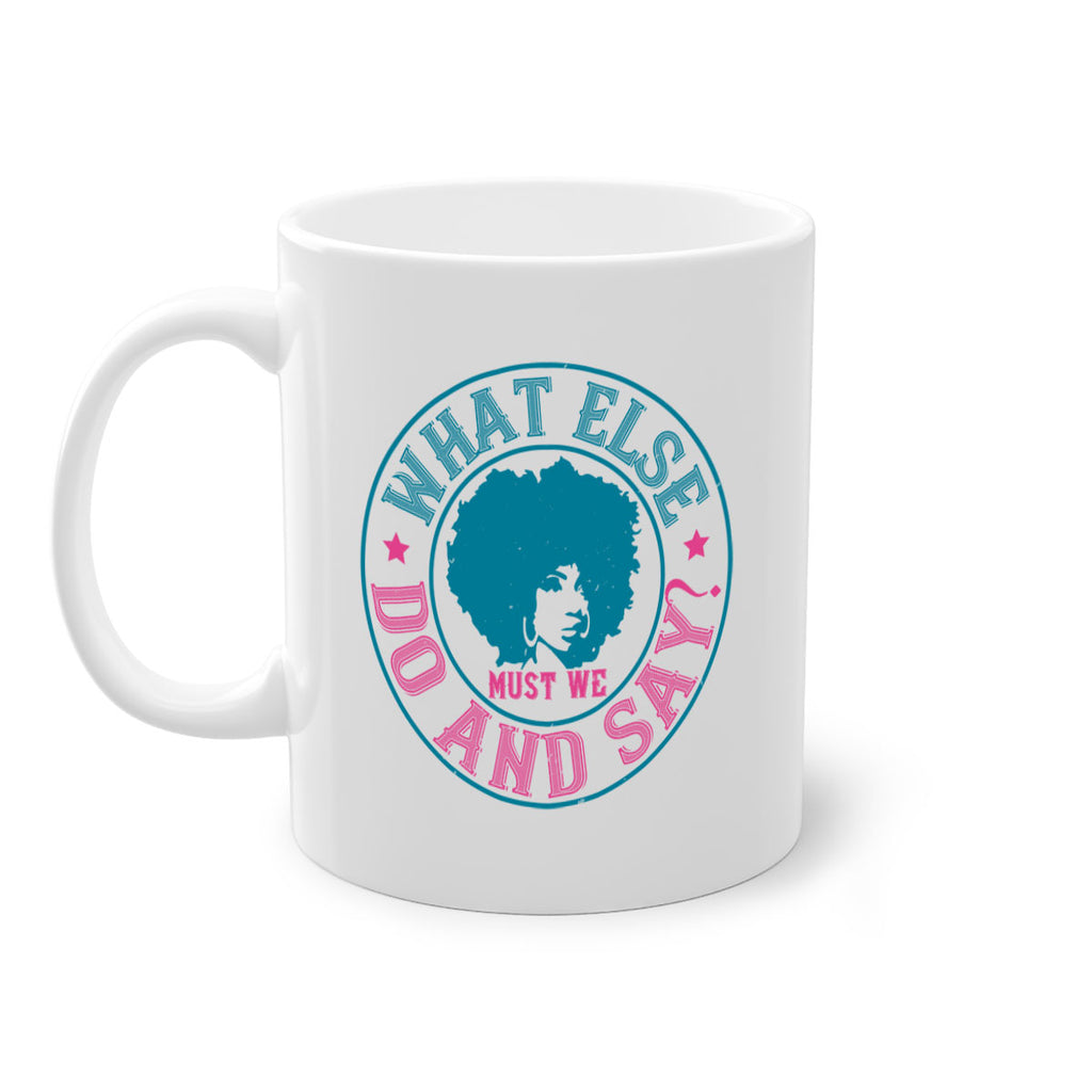 WHAT ELSE DO AND SAY Style 14#- Afro - Black-Mug / Coffee Cup