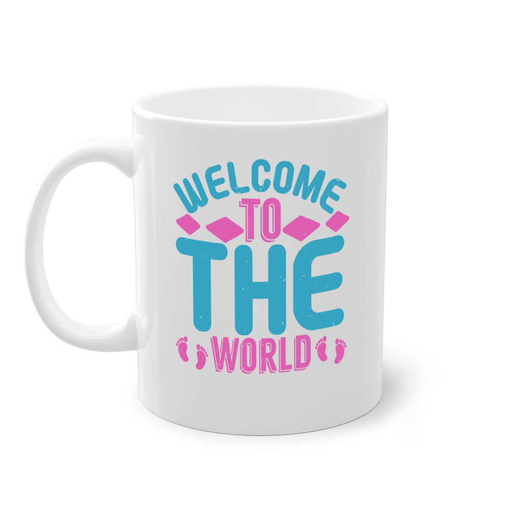 Welcome to the world Style 162#- baby2-Mug / Coffee Cup