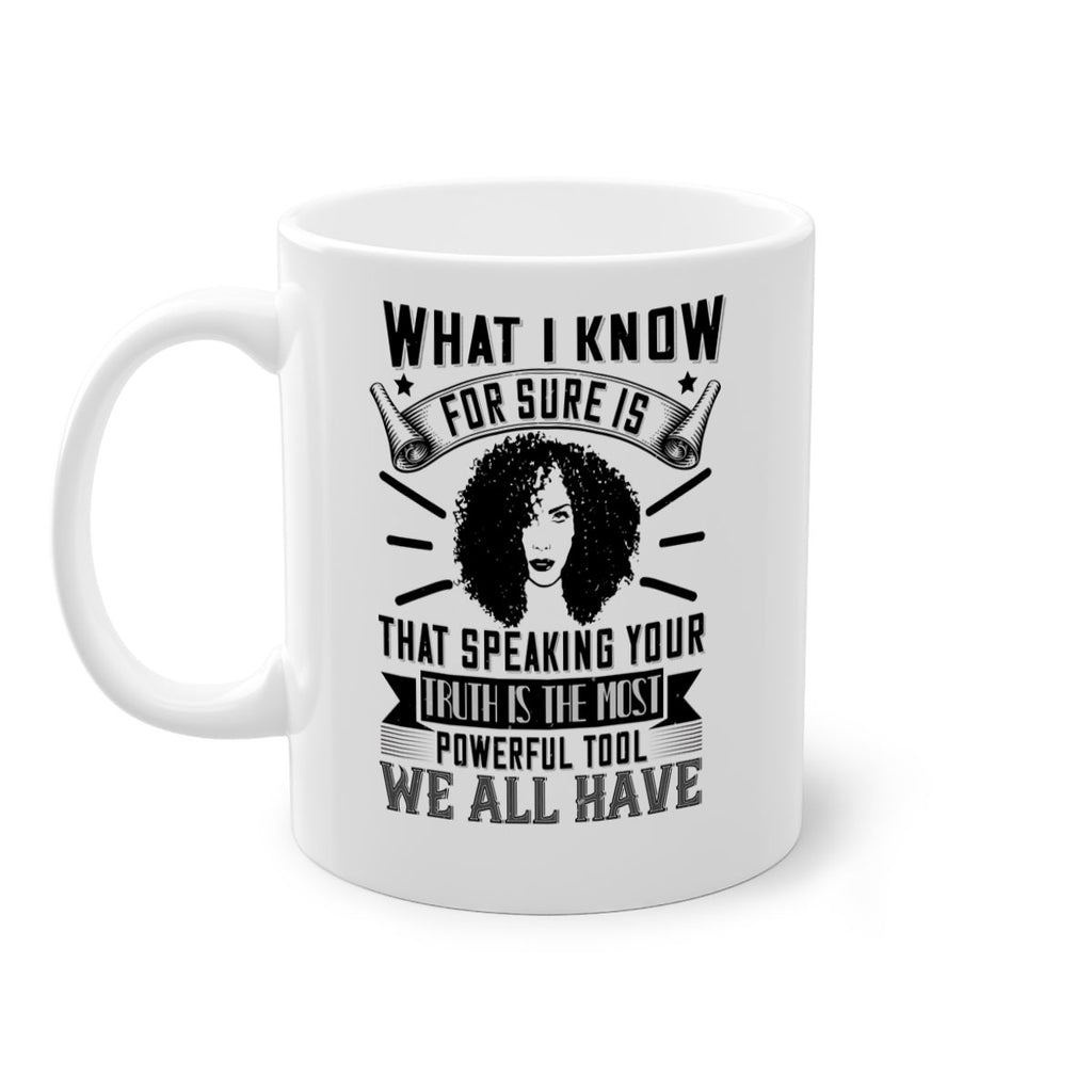 What I know for sure is that speaking your truth is the most powerful tool we all have Style 13#- Afro - Black-Mug / Coffee Cup
