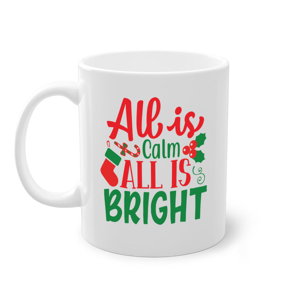 all is calm all is bright style 47#- christmas-Mug / Coffee Cup
