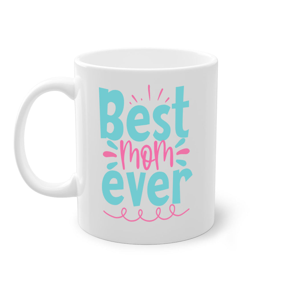 best mom ever 274#- mom-Mug / Coffee Cup