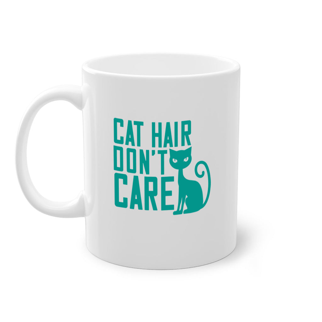 cat hair dont care Style 30#- cat-Mug / Coffee Cup