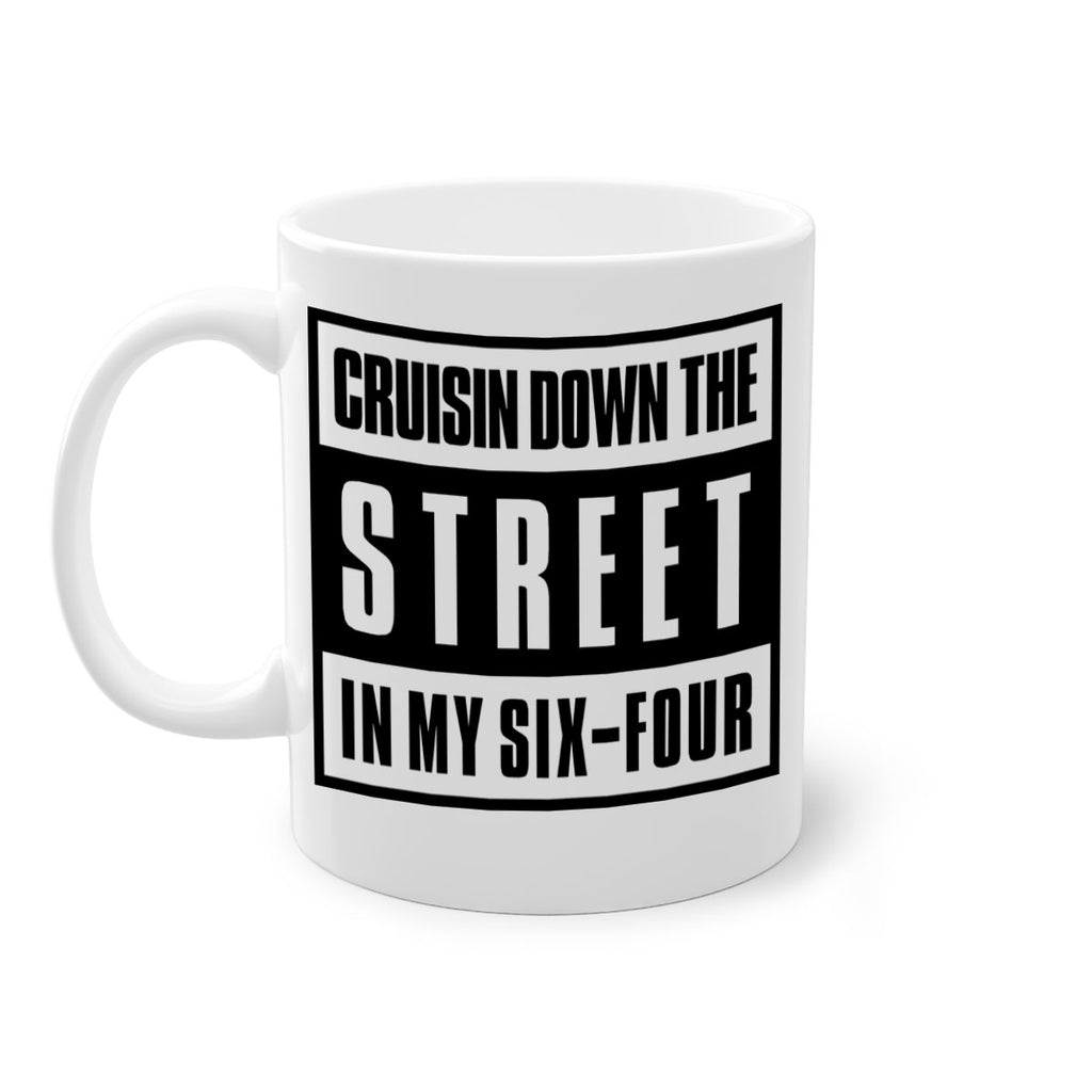 cruisin down the street 181#- black words - phrases-Mug / Coffee Cup