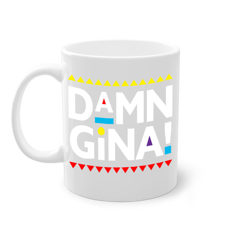 damn gina 178#- black words - phrases-Mug / Coffee Cup