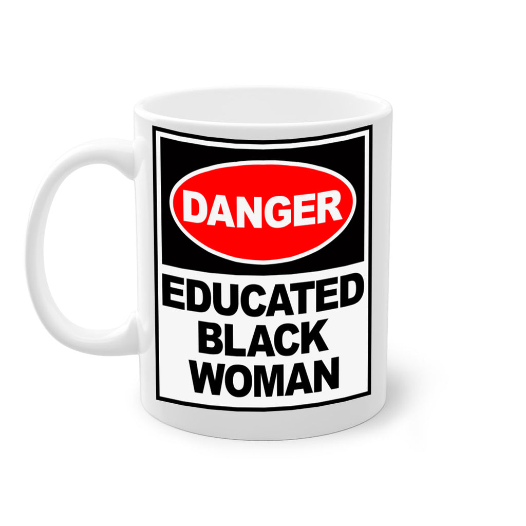 danger educated black  woman 176#- black words - phrases-Mug / Coffee Cup