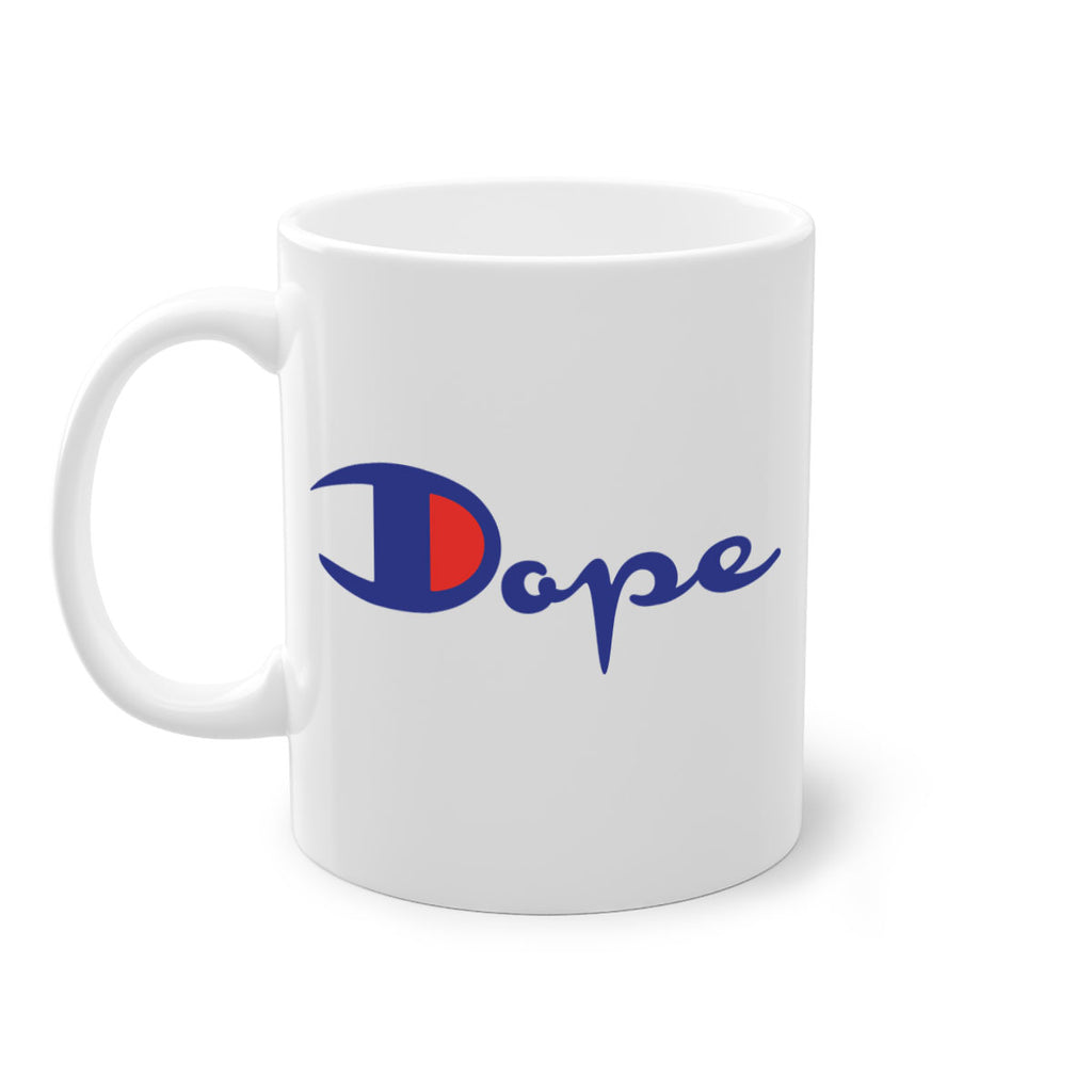 dope 167#- black words - phrases-Mug / Coffee Cup