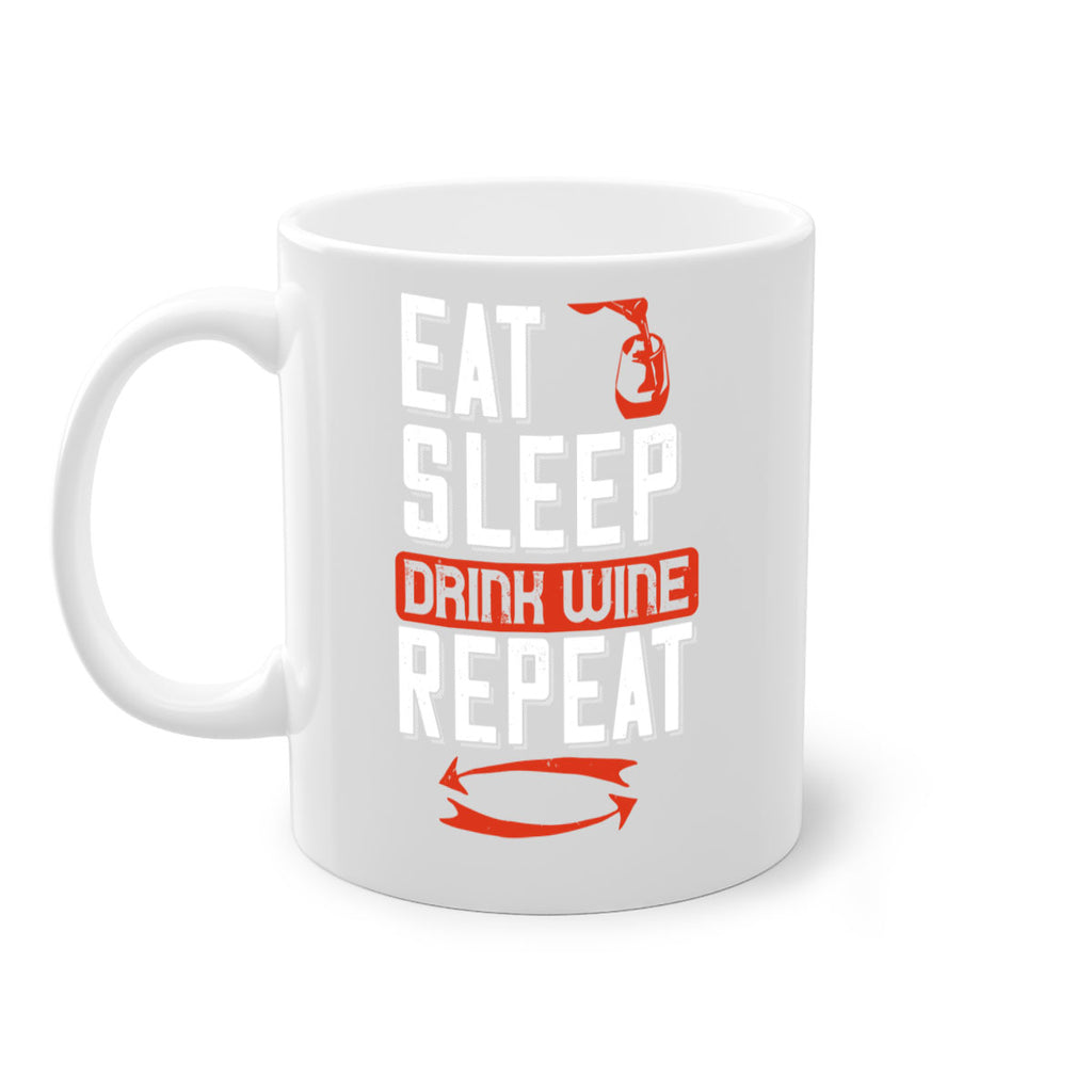 eat sleep drink wine repeat 98#- wine-Mug / Coffee Cup