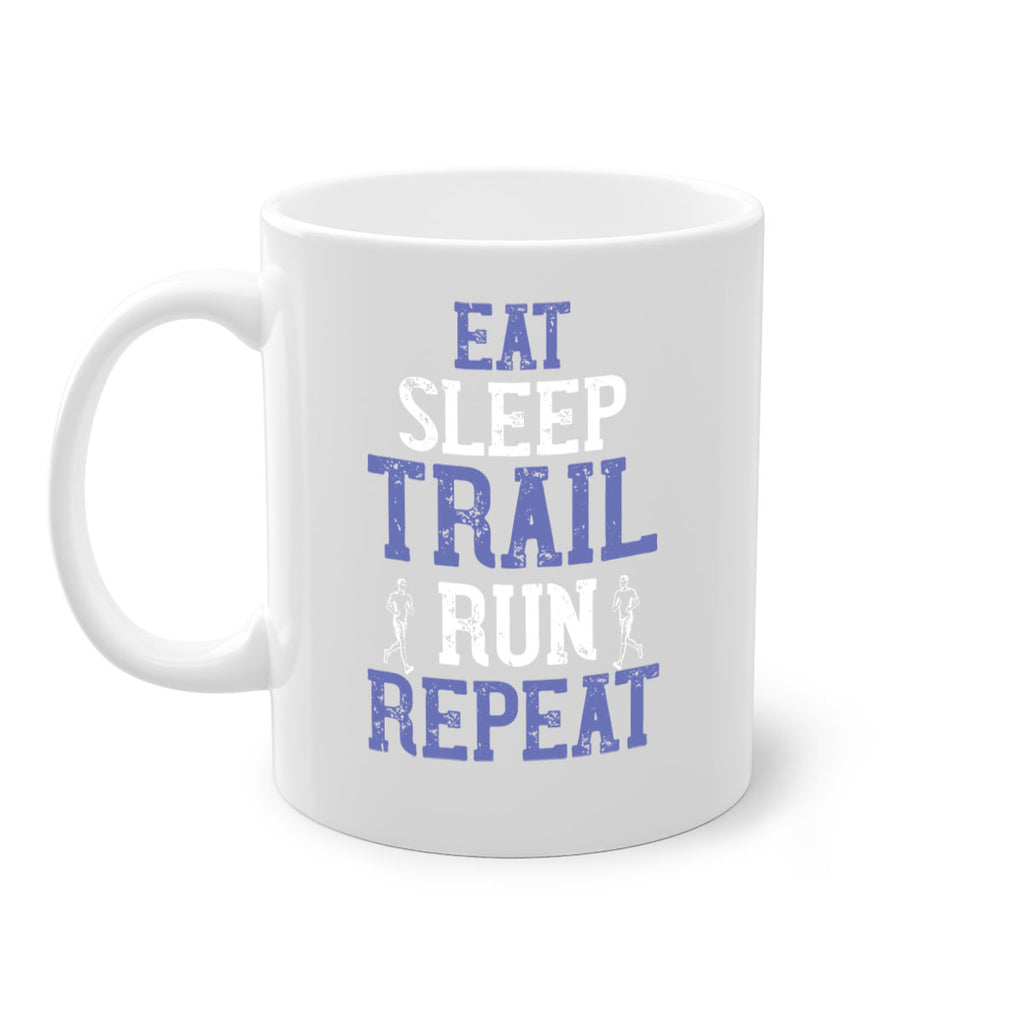 eat sleep trail run repeat 45#- running-Mug / Coffee Cup