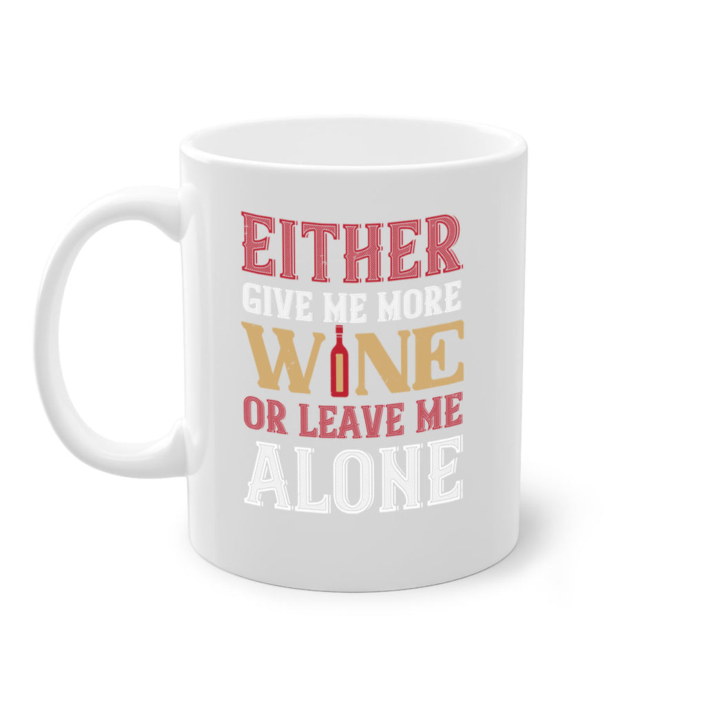 either give me more wine 86#- wine-Mug / Coffee Cup