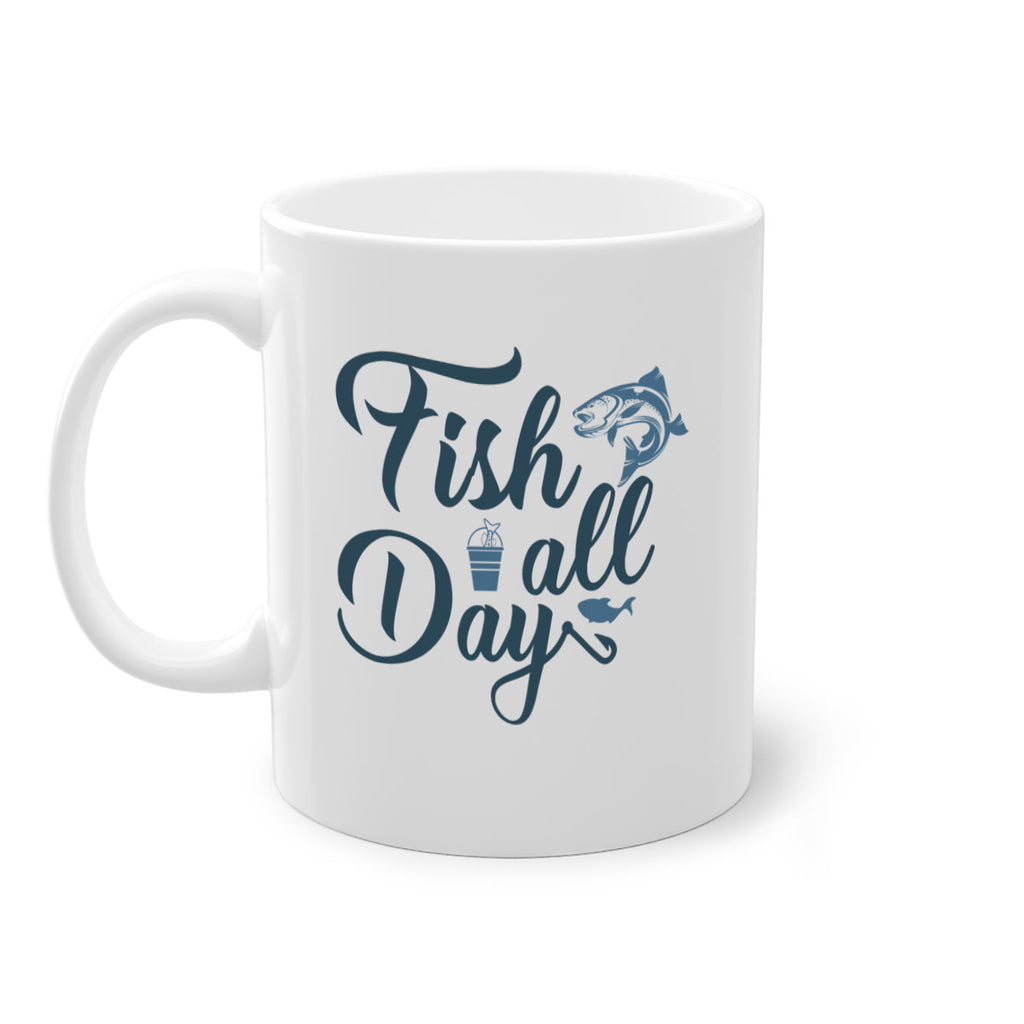 fish all day 156#- fishing-Mug / Coffee Cup