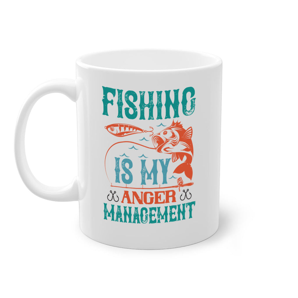 fishing is my anger management 144#- fishing-Mug / Coffee Cup