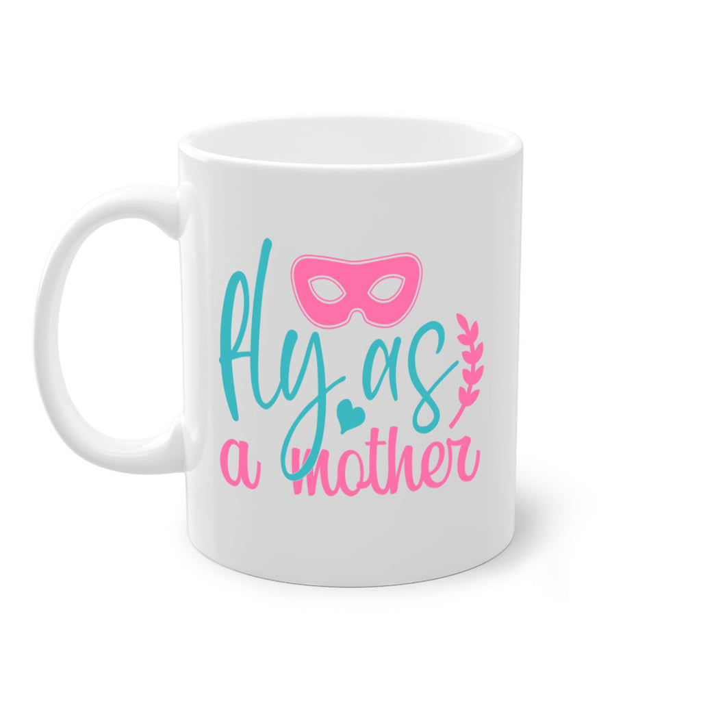 fly as a mother 346#- mom-Mug / Coffee Cup