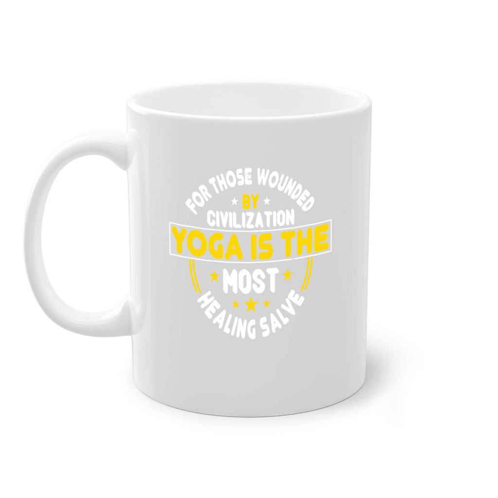 for those wounded by civilization yoga is the most healing salve 88#- yoga-Mug / Coffee Cup