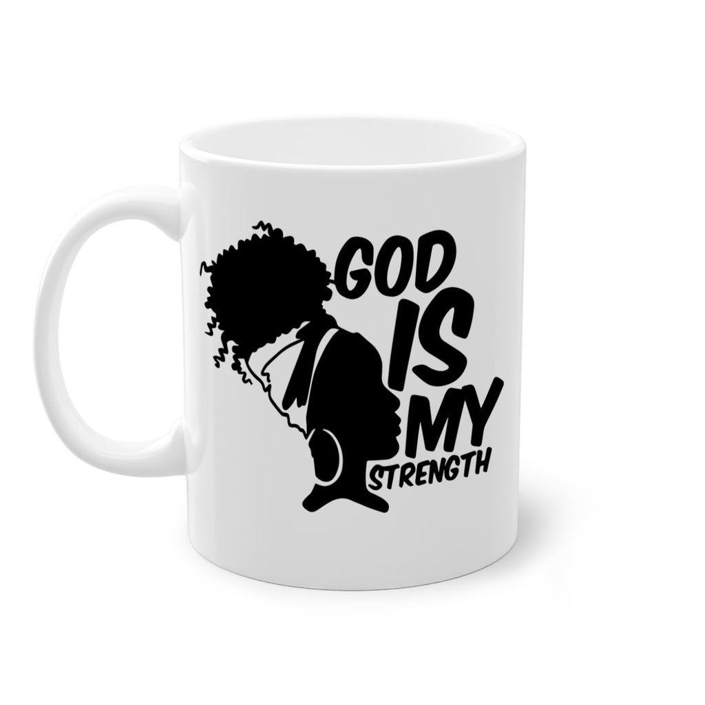 god is my strength- black words - phrases-Mug / Coffee Cup