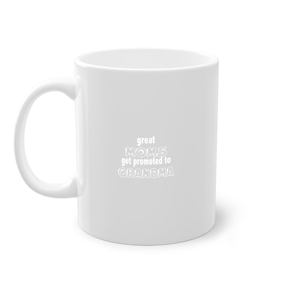 great moms promoted to grandma 264#- mom-Mug / Coffee Cup