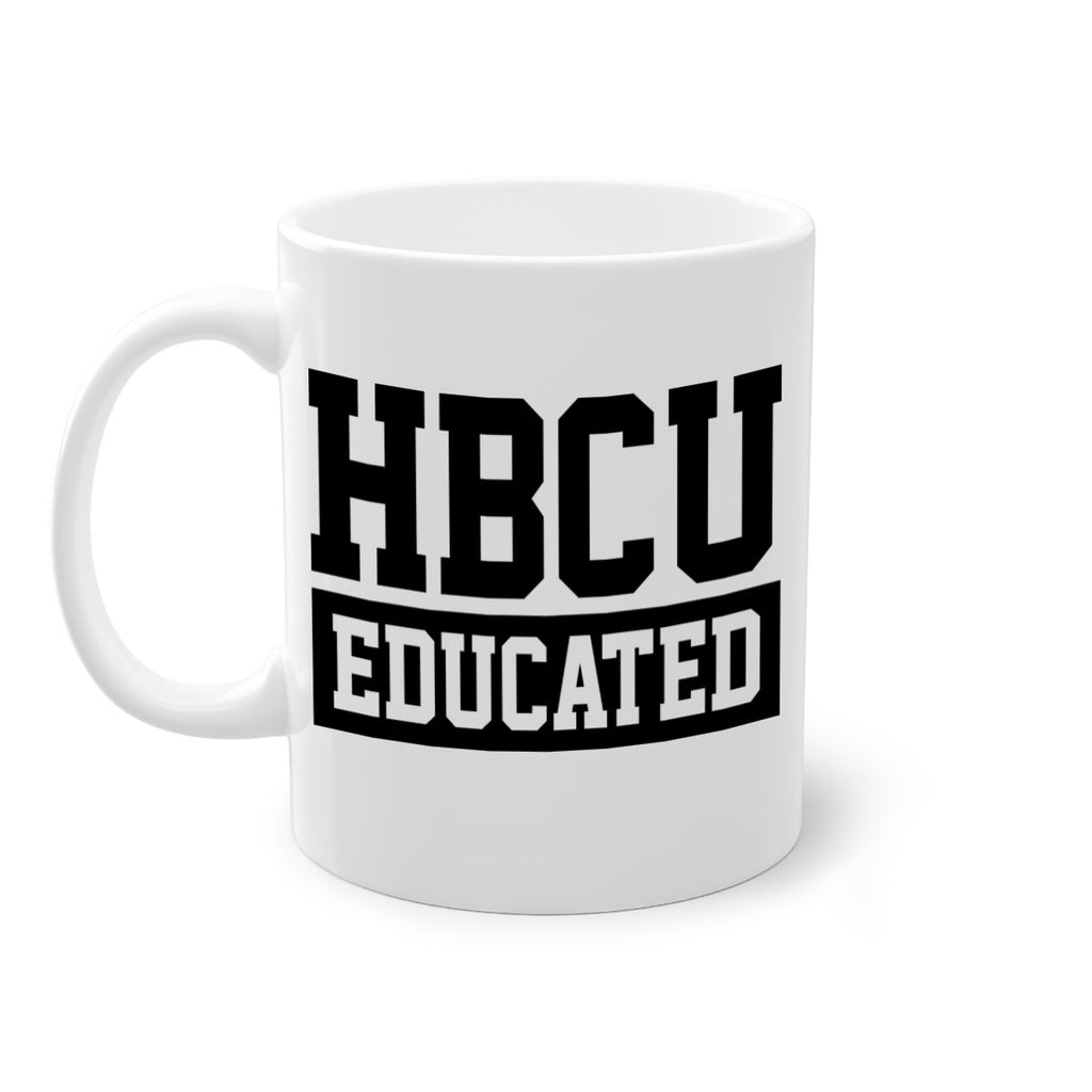 hbcu educated 136#- black words - phrases-Mug / Coffee Cup
