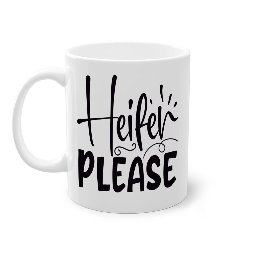 heifer please 91#- kitchen-Mug / Coffee Cup
