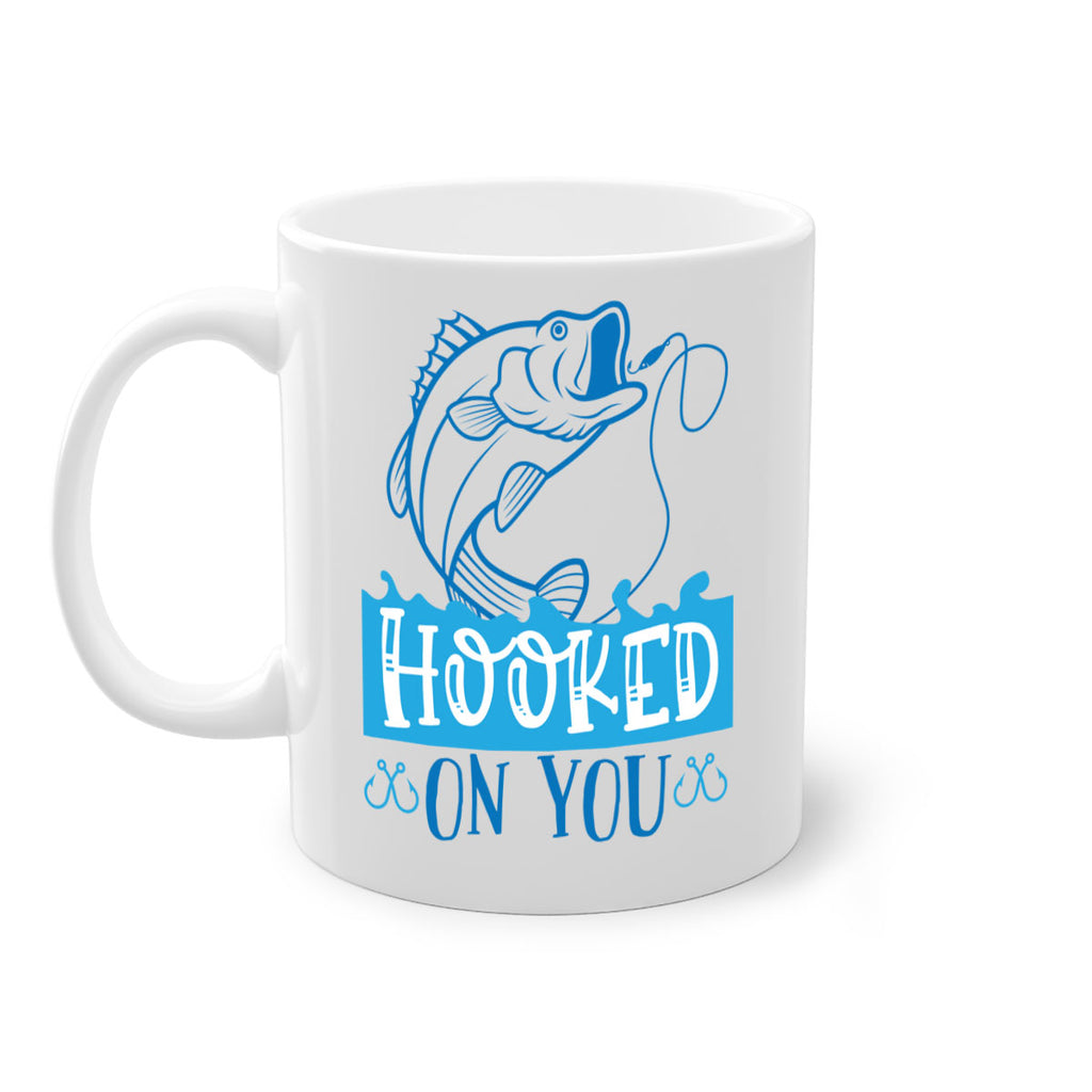 hooked on you 214#- fishing-Mug / Coffee Cup