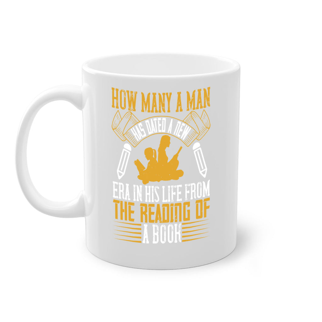 how many a man has dated a new era in his life from the reading of a book 70#- Reading - Books-Mug / Coffee Cup