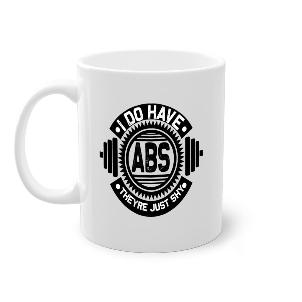 i do have abs 8#- gym-Mug / Coffee Cup