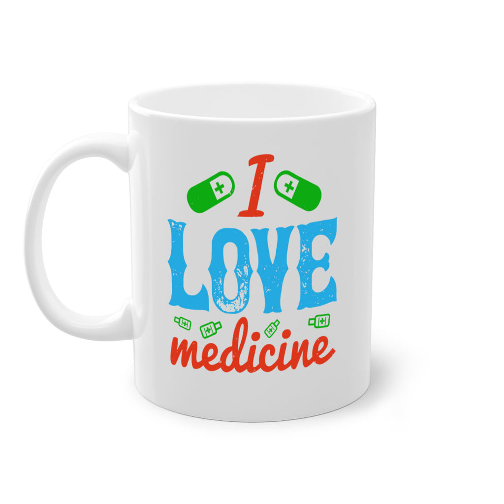 i love medicine Style 46#- medical-Mug / Coffee Cup