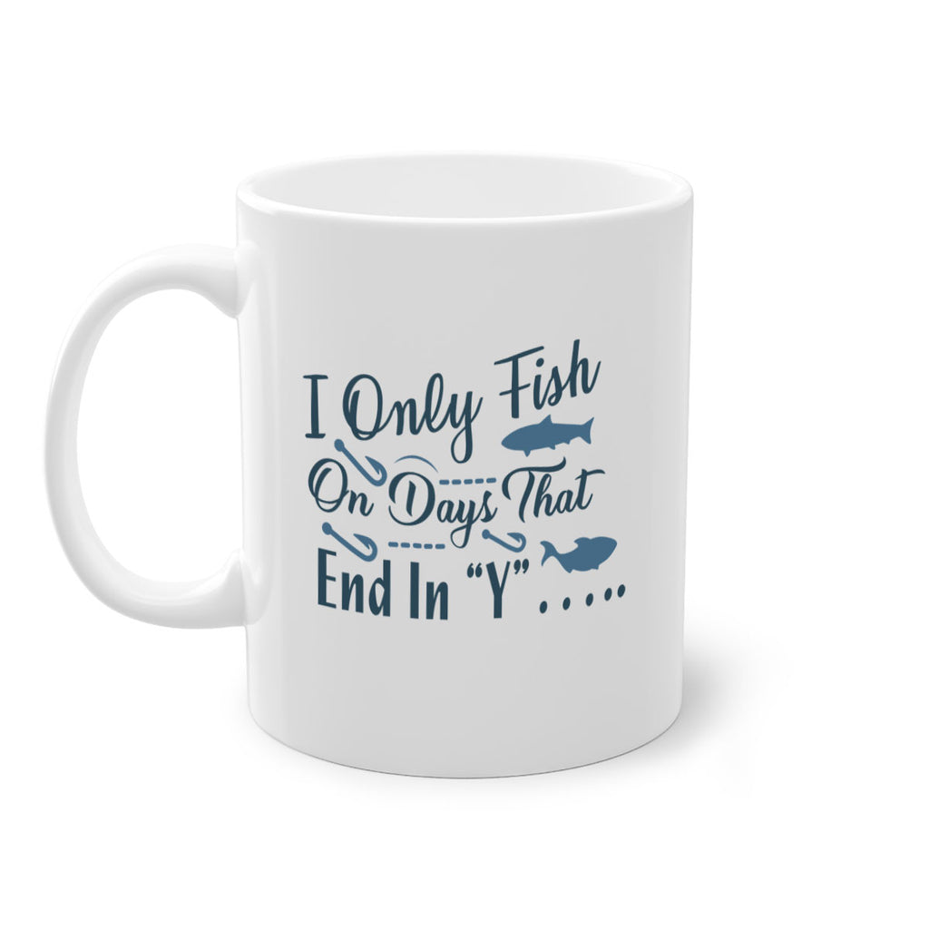 i only fish 99#- fishing-Mug / Coffee Cup