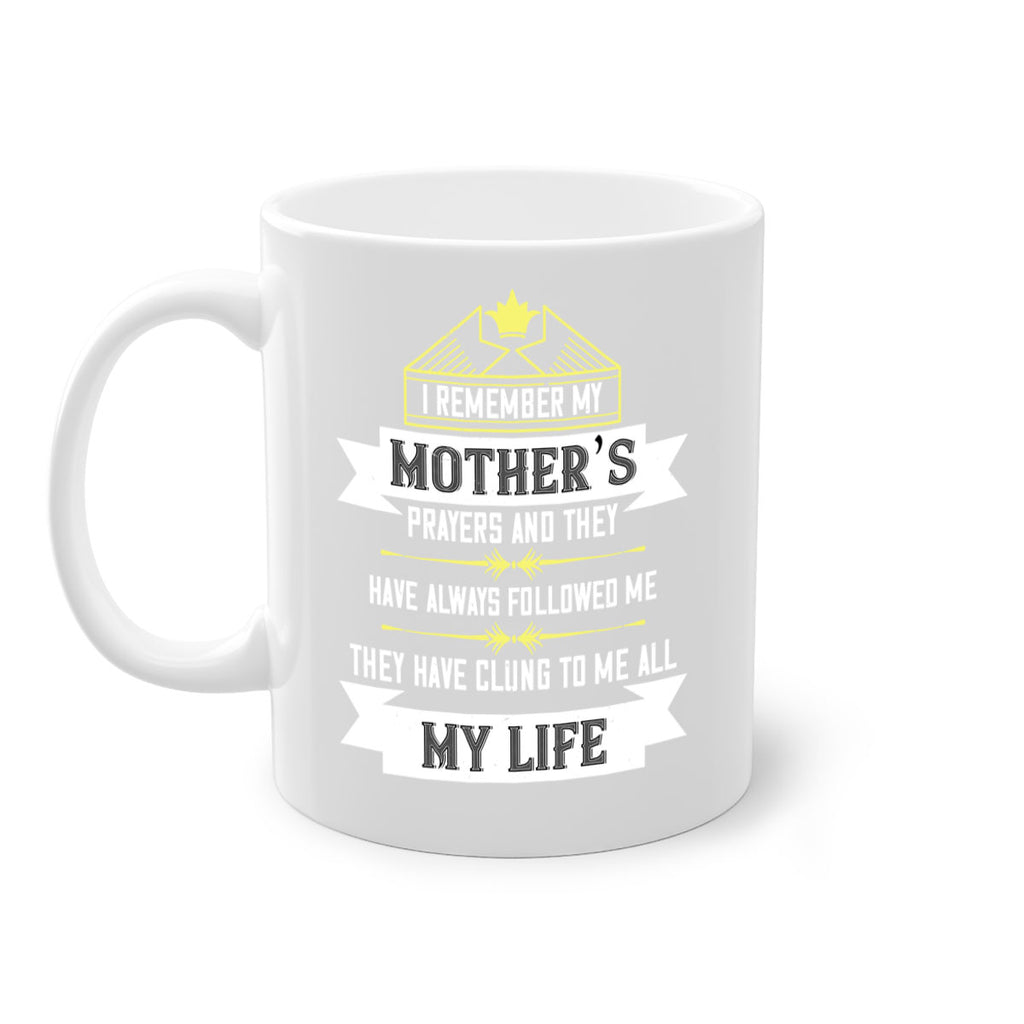i remember my mother’s prayers and 153#- mom-Mug / Coffee Cup