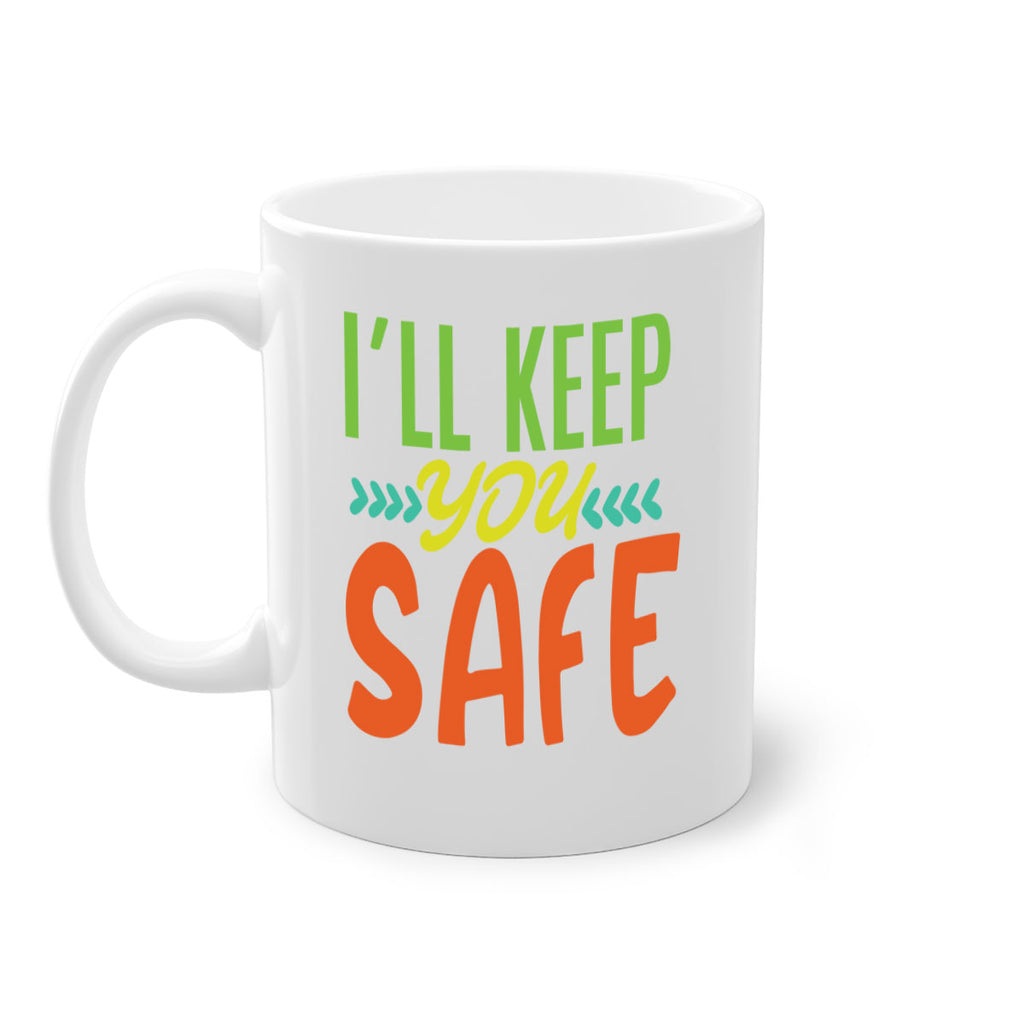 ill keep you safe 399#- mom-Mug / Coffee Cup