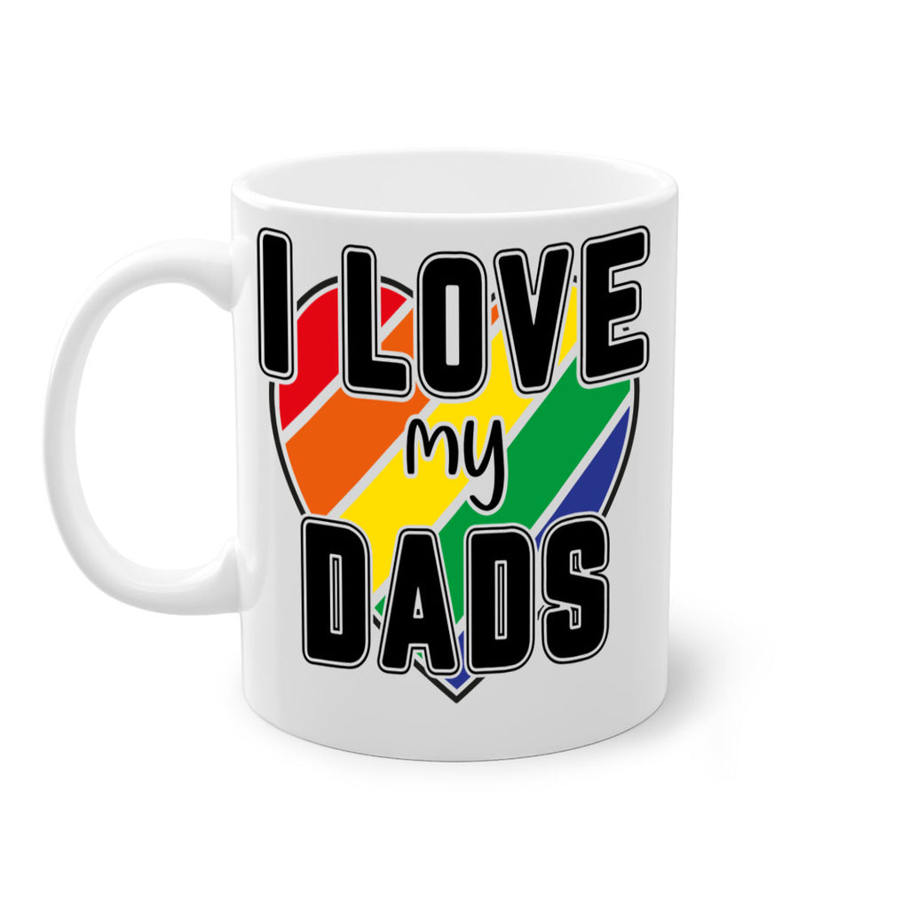 ilovemydads 122#- lgbt-Mug / Coffee Cup