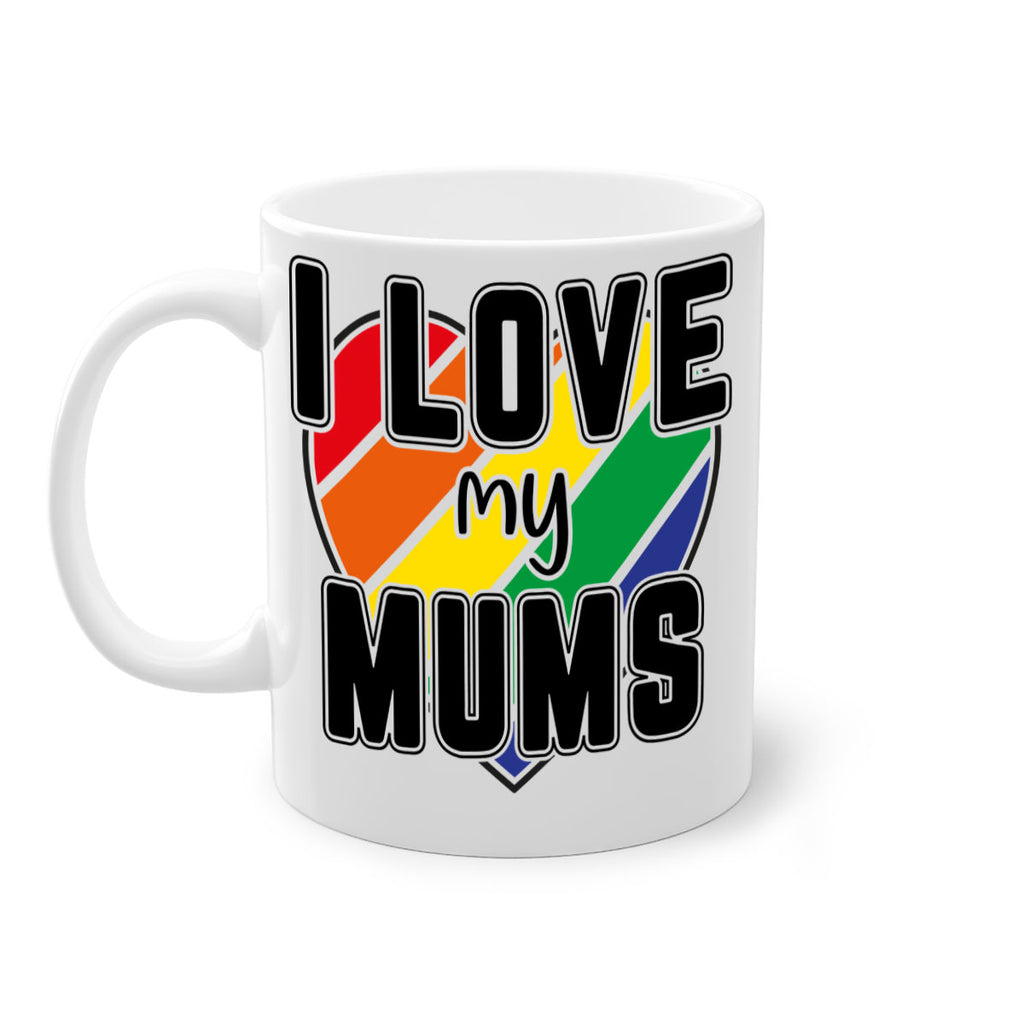ilovemymums 120#- lgbt-Mug / Coffee Cup
