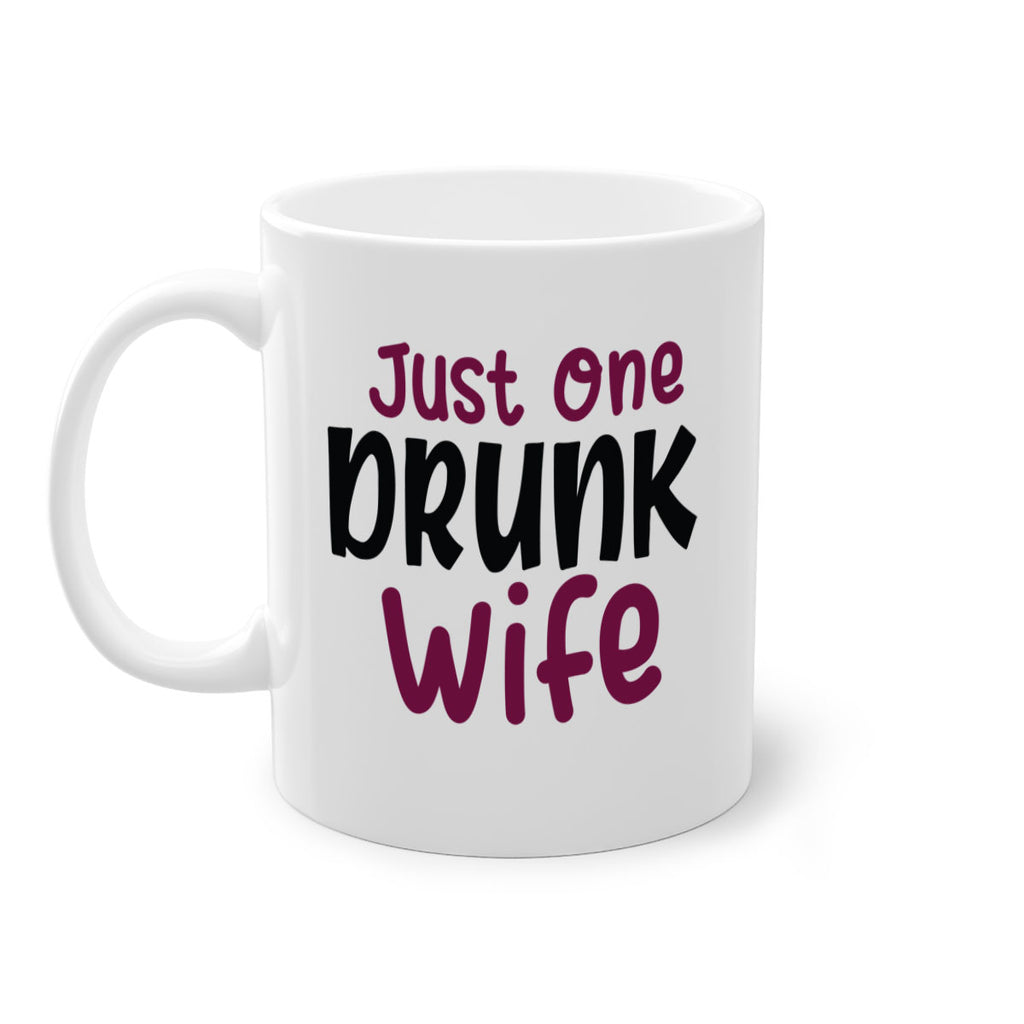 just one drunk wife 187#- wine-Mug / Coffee Cup