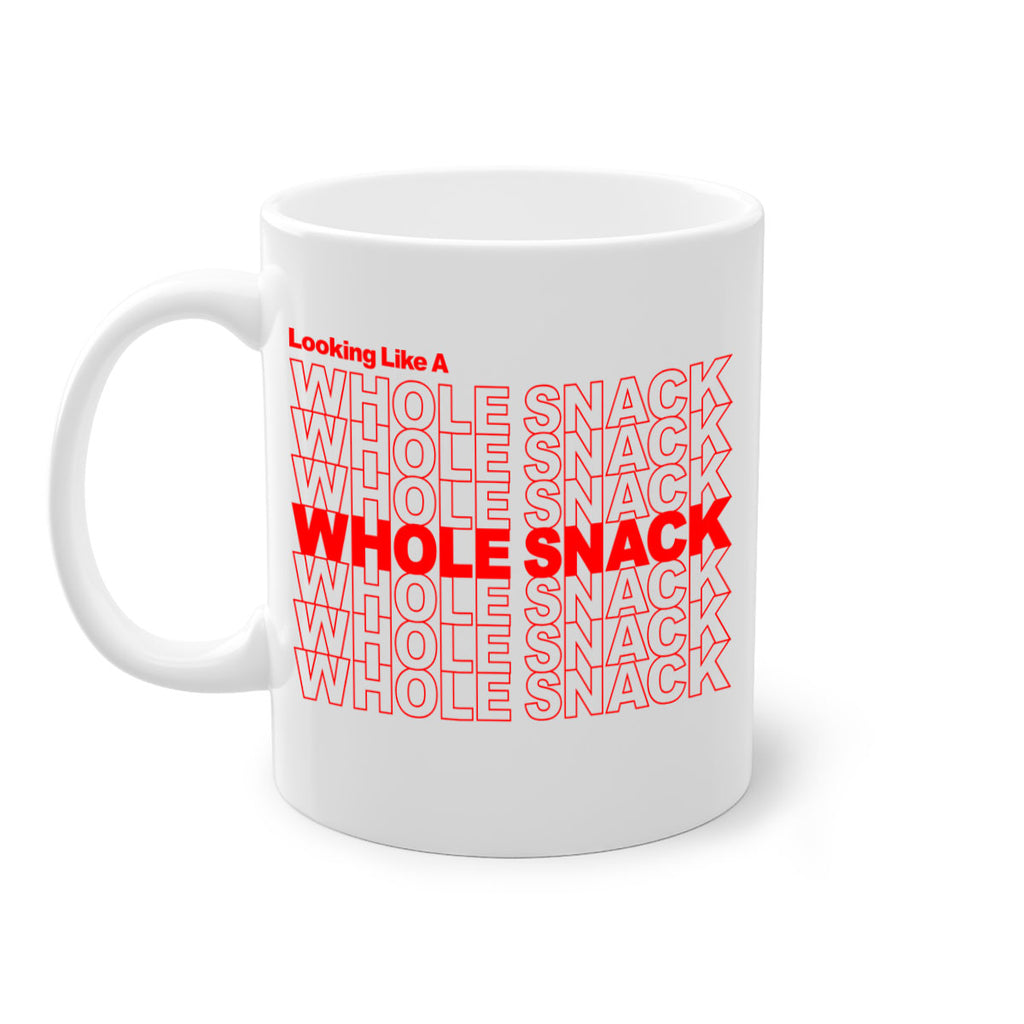 looking like a whole snack 95#- black words - phrases-Mug / Coffee Cup