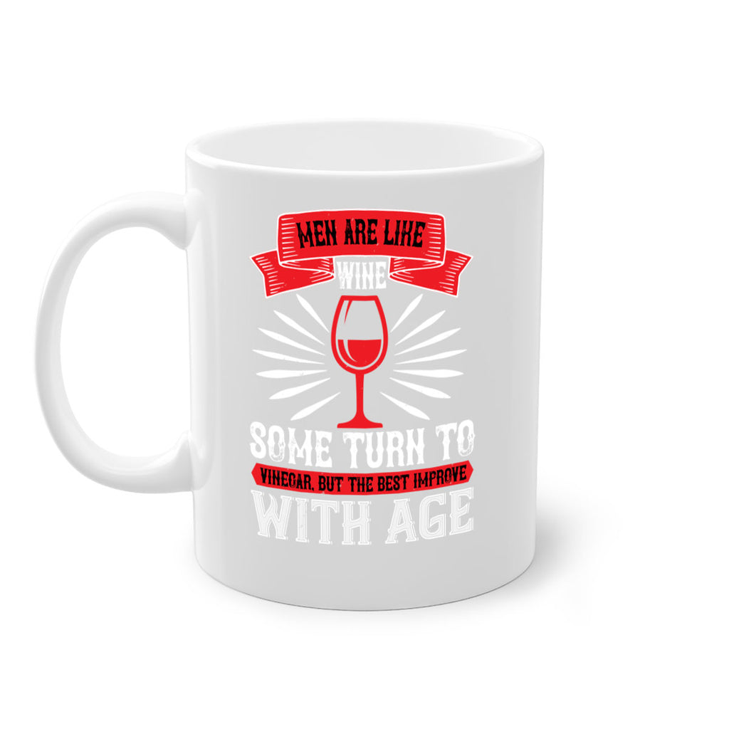 men are like wine some turn to 70#- wine-Mug / Coffee Cup