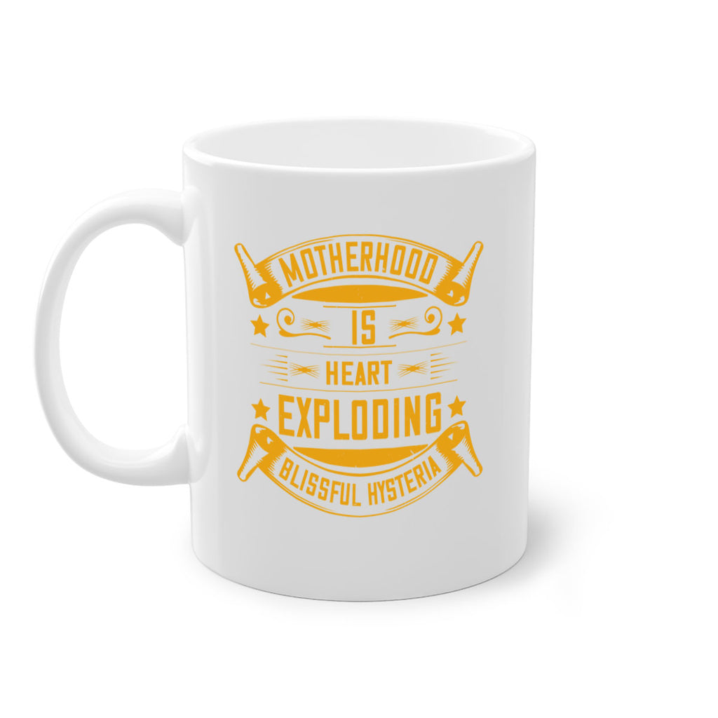 motherhood is ‘heartexploding blissful hysteria 251#- mom-Mug / Coffee Cup
