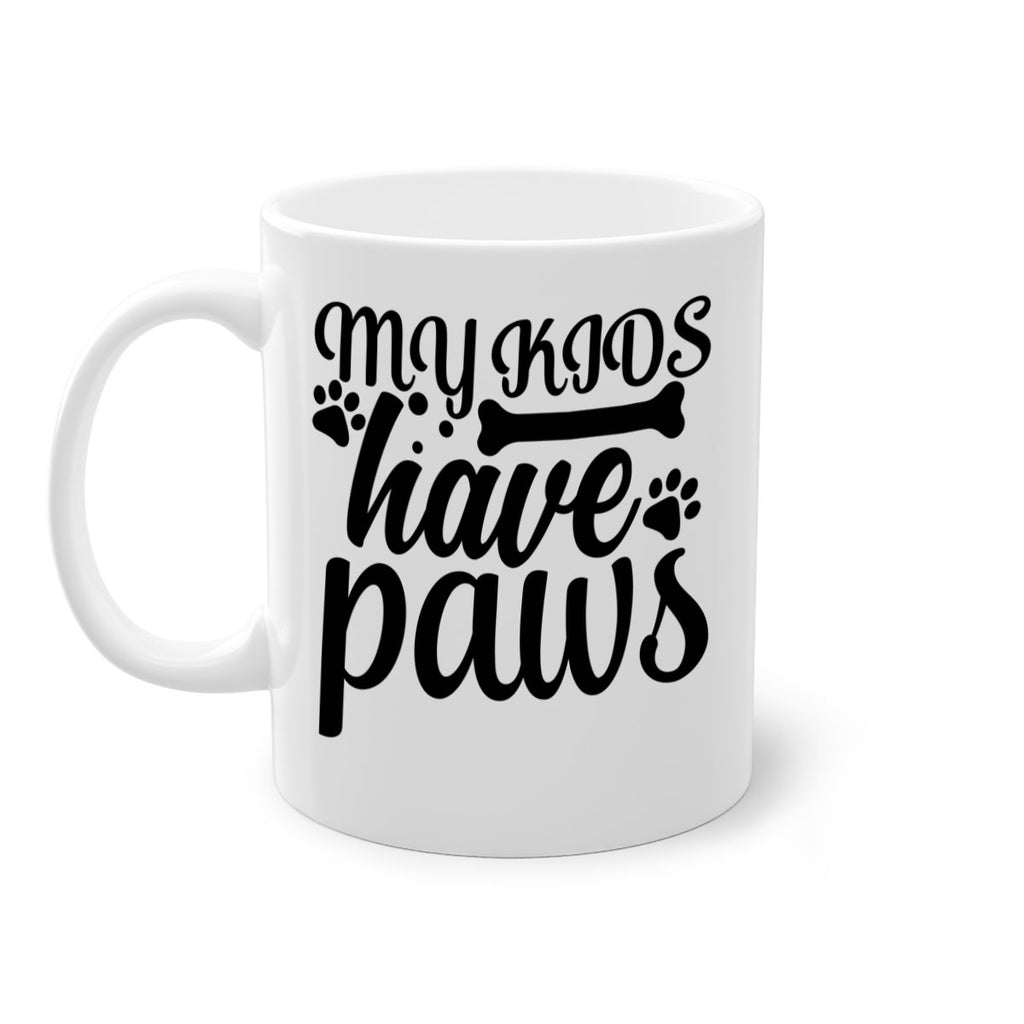 my kids have paws Style 68#- Dog-Mug / Coffee Cup