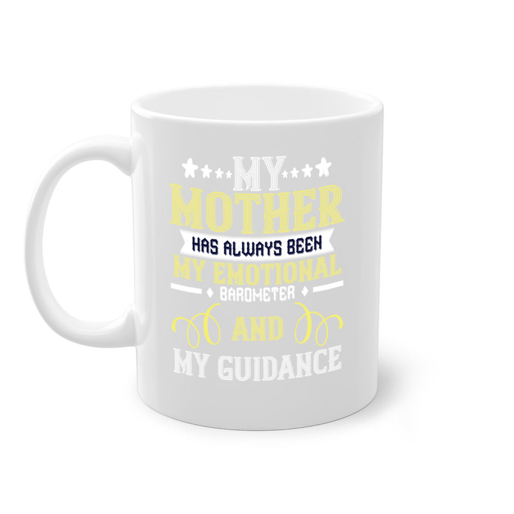my mother has always been 88#- mom-Mug / Coffee Cup