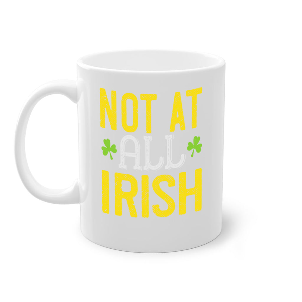 not at all irish Style 111#- St Patricks Day-Mug / Coffee Cup