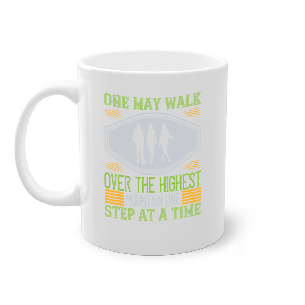 one may walk over the highest mountain one step at a time 35#- walking-Mug / Coffee Cup