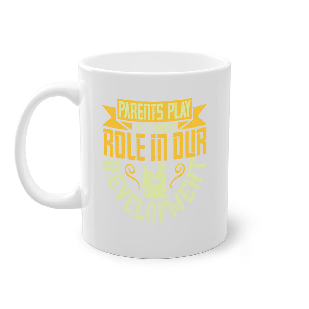 parents play the biggest role in our development 24#- parents day-Mug / Coffee Cup