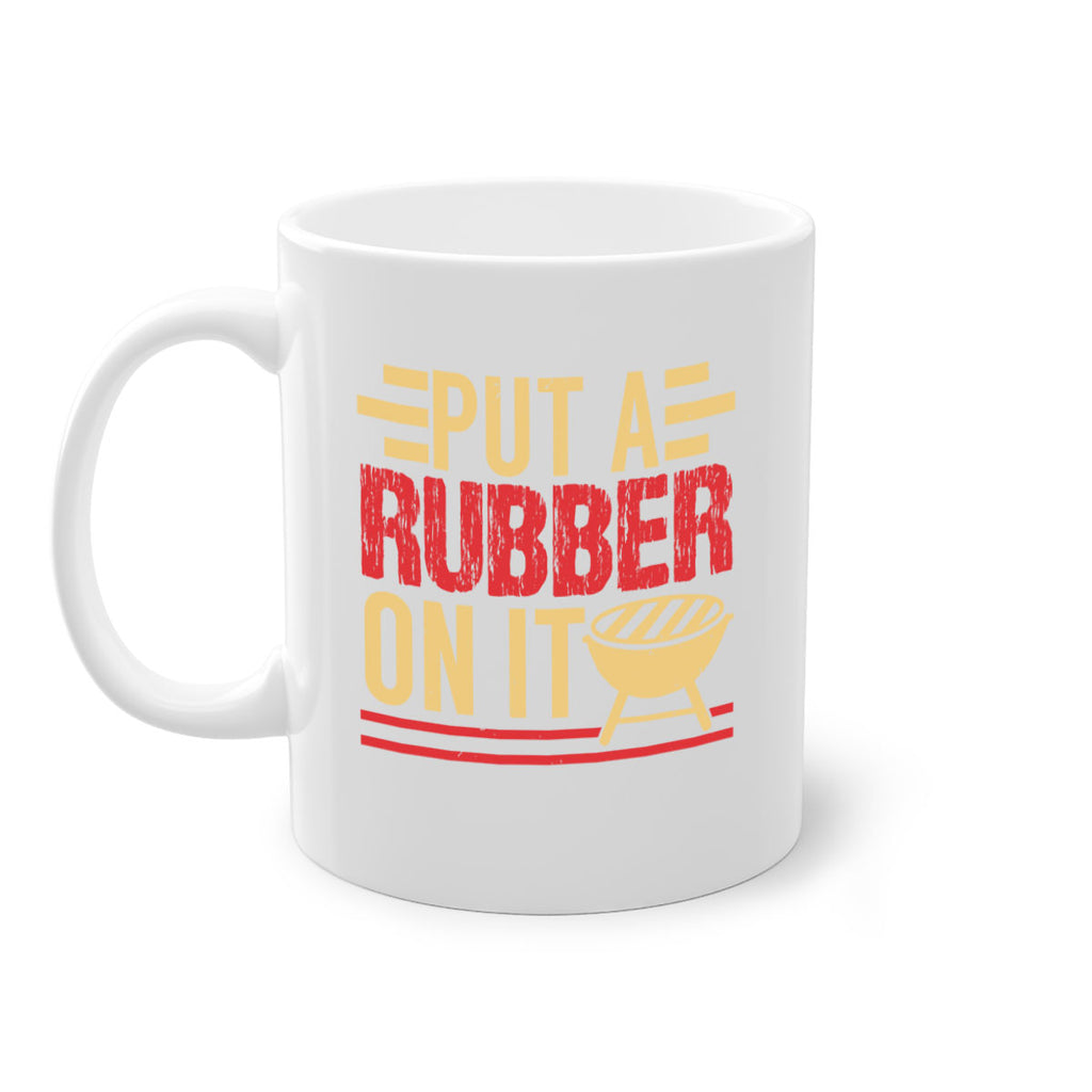 put a rubber on it 18#- bbq-Mug / Coffee Cup
