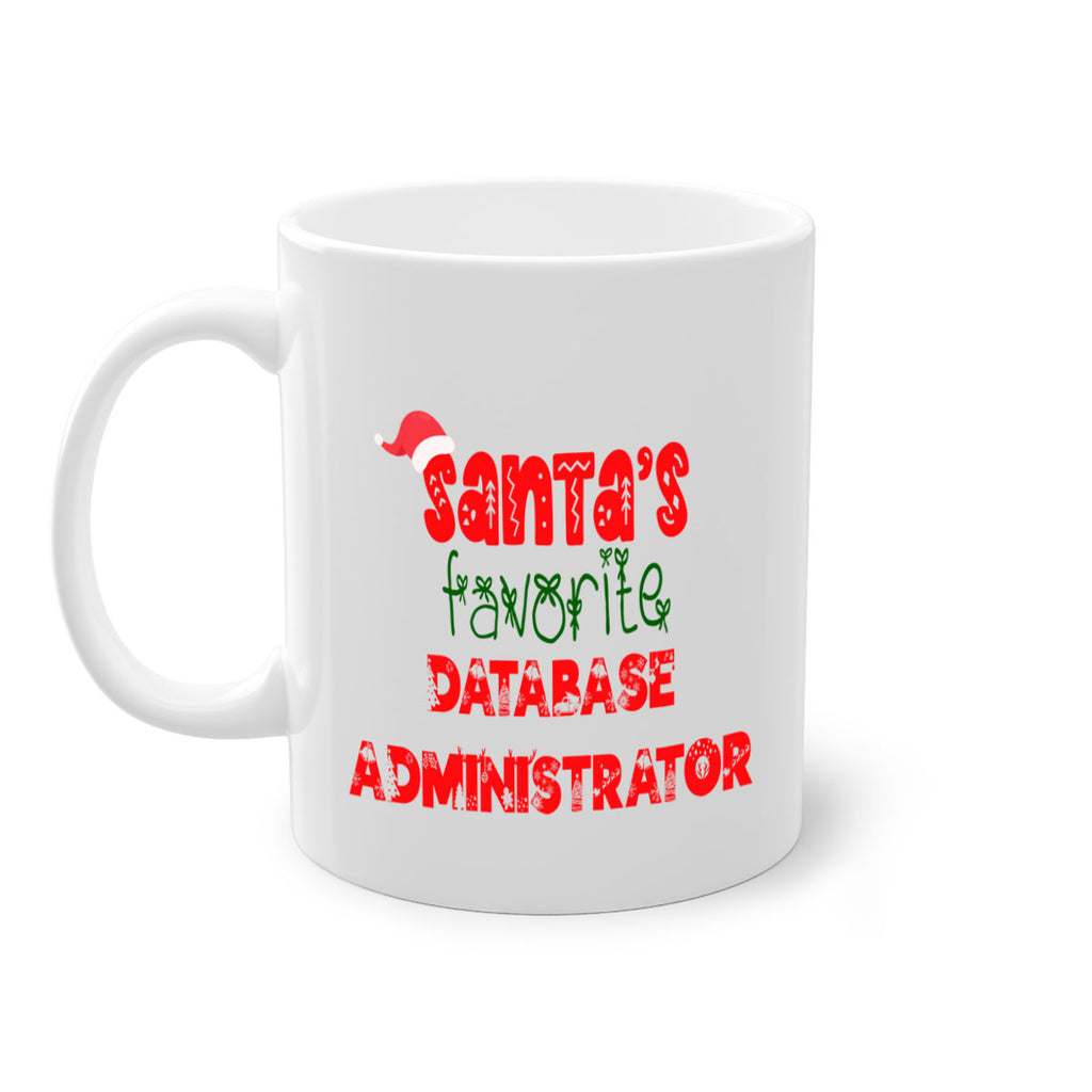 santas favorite database administrator style 766#- christmas-Mug / Coffee Cup